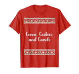 Cocoa, Cookies, and Carols Christmas Funny T-Shirt