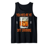 Funny Whisky Drinker You had me at Day Drinking Tank Top