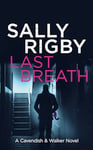 Last Breath: A Cavendish & Walker Novel - Book 5