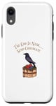 Coque pour iPhone XR Funny The End is near, Send Chocolate Design