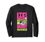 Mud Run Mud Runner Women Girl Team Long Sleeve T-Shirt