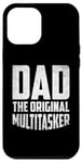 Coque pour iPhone 12 Pro Max Papa Original Multitasker Funny Father