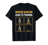 Funny Miniature Schnauzer Guide To Training Dog Obedience T-Shirt