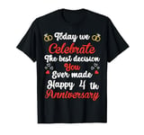 4 Years Anniversary Marriage Couples 4th Year of Marriage T-Shirt