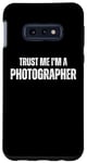 Coque pour Galaxy S10e Trust Me I'm a Photographer, photographie rétro vintage drôle