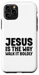 iPhone 11 Pro Jesus is the Way Walk It Boldly Religious Motivational Bible Case