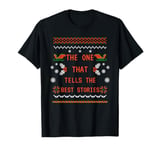 The one that tells best stories, Matching family Christmas T-Shirt