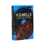 World Classics Library: H. G. Wells  The War of the Worlds, The Invisible Man, The First Men in the Moon, The Time Machine