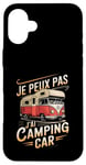 Coque pour iPhone 16 Plus Je Peux Pas J’ai Camping Car Homme Humour Retraite Vintage