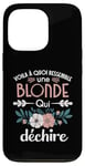 Coque pour iPhone 13 Pro Blonde qui déchire Humour idée Cadeau Femme Blondasse