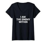 Womens I Am The Enemy Within V-Neck T-Shirt