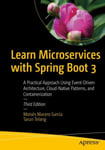 Learn Microservices with Spring Boot 3  A Practical Approach Using EventDriven Architecture, CloudNative Patterns, and Containerization