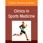 Sports Anesthesia, An Issue of Clinics in Sports Medicine (inbunden, eng)