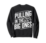 Pulling in the Big Ones Salmon Fishing Sweatshirt