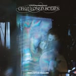 Augustus Muller  Cellulosed Bodies (Original Score)  CD