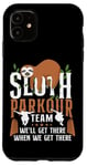 iPhone 11 Parkour Free Running Traceur Sloth Parkour Team We'Ll Get Case