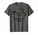 Funny You Are Here Dystopian Venn Diagram English Teacher Bk T-Shirt