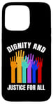 iPhone 15 Pro Max Dignity And Justice For All Human Rights Raised Hands Case