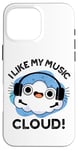 iPhone 16 Pro Max I Like My Music Cloud Funny Weather Puns Case