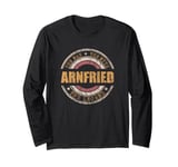 Arnfried The Man The Myth The Legend First Name Arnfried Long Sleeve T-Shirt