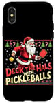 iPhone X/XS Deck The Halls With Pickleballs Pickleballs Funny Sarcastic Case