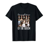 Wedding - Daughter of the groom T-Shirt