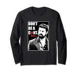 The Boys Butcher Don't Be A... Long Sleeve T-Shirt