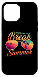 Coque pour iPhone 12 Pro Max Tenue amusante We Are On Break Last Day of School