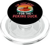 I'm Just Here For The Peking Duck - Peking Duck Festival PopSockets PopGrip for MagSafe