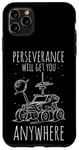 Coque pour iPhone 11 Pro Max Perseverance WILL GET YOU ANYWHERE Perseverance Mars Rover