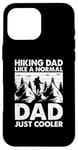 Coque pour iPhone 16 Pro Max Papa en randonnée comme un père normal, juste plus cool - Daddy Hiking