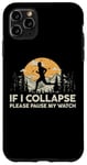 iPhone 11 Pro Max If I collapse Please Pause my Watch Running Marathon Runner Case