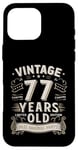 Coque pour iPhone 16 Pro Max Vintage Legend 77 Years Old Limited Edition Men Women Bday