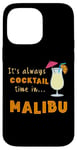 Coque pour iPhone 14 Pro Max Cocktail Malibu It's Always Cocktail Time on Malibu Beach