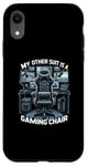 iPhone XR Funny My Other Suit Is A Gaming Chair Gamer Case