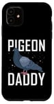 Coque pour iPhone 11 Pigeon Daddy Pigeon Racing Chemise pour pigeon