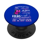 Dad Is Every Beat Of My Heart The Angel Up Above Who I Miss PopSockets Adhesive PopGrip