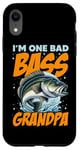 iPhone XR I'M ONE BAD BASS GRANDPA, for the fishing grandfather Case