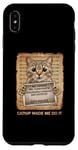 iPhone XS Max Catnip Made Me Do It Cat Lovers Case