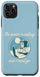 Coque pour iPhone 11 Pro Max THE OCEAN IS APPELING AND I MUST GO Surf Beach Surfing Meme