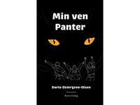 Min Vän Panter | Dorte Østergren-Olsen | Språk: Danska