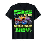 Sister Of The Birthday Boy Monster Truck Bday Celebration T-Shirt