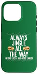 Coque pour iPhone 16 Pro JINGLE ALL THE WAY DON'T A HALF ASED JINGLER Xmas Meme