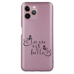 Coque rose pour Iphone 11 la vie est belle