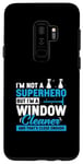 Coque pour Galaxy S9+ Je ne suis pas un super-héros drôle de lavage de vitres pour nettoyeurs de vitres