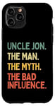 Coque pour iPhone 11 Pro Citation de l'oncle Jon The Man The Myth The Bad Influence