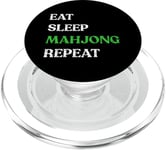 Eat Sleep Mahjong Repeat! It's Mahjong Time Mahjongg Fans PopSockets PopGrip pour MagSafe