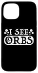 Coque pour iPhone 15 Ghost Hunter | Paranormal Investigator Spirit Hunt UAPs Orbs