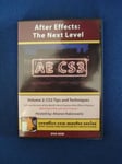 After Effects : The Next LevelAe Cs3 - Vol. 2: Cs3 Tips And Techniques- Dvd Rom