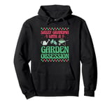 Gardening Grandma Funny Vegetable Garden Sarcastic Gardener Pullover Hoodie